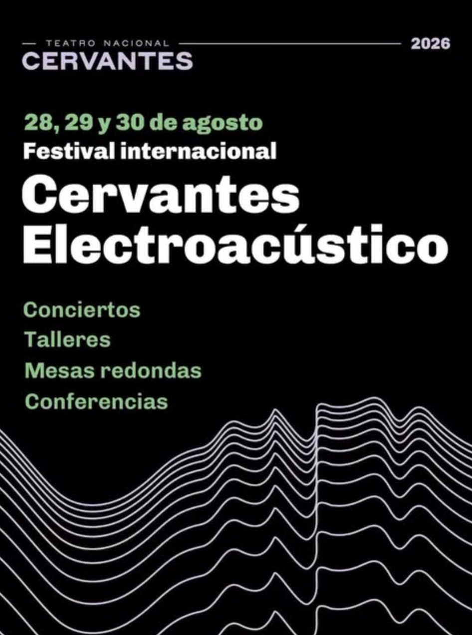 Festival “Cervantes Electroacústico” 2026